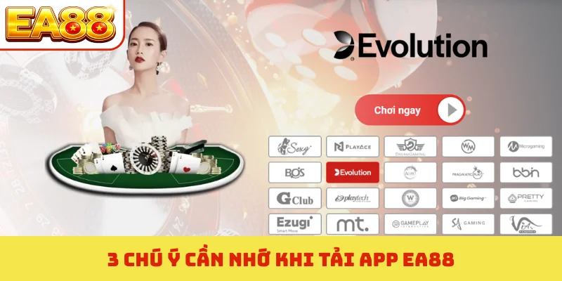Hướng Dẫn Tải App EA88 - Giải Pháp Chơi Game Mọi Lúc Mọi Nơi 3 3 chú ý cần nhớ khi tải app EA88