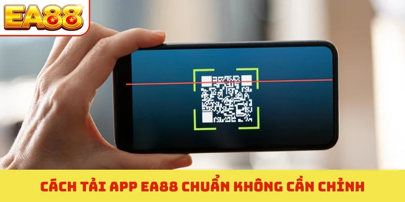 Hướng Dẫn Tải App EA88 - Giải Pháp Chơi Game Mọi Lúc Mọi Nơi 1 Cách tải app EA88 chuẩn không cần chỉnh