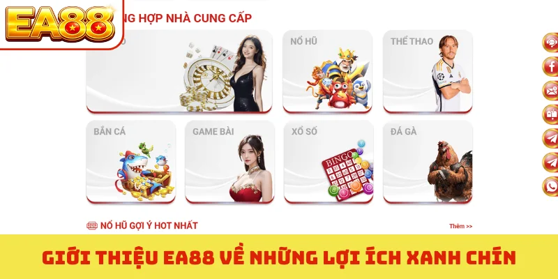 Giới Thiệu EA88 - Top 1 Sân Chơi Giải Trí Đỉnh Cao Năm 2026 4 Giới thiệu EA88 về những lợi ích xanh chín