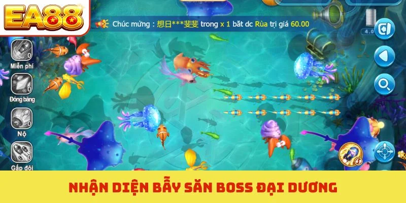 Cách Bắn Cá Thắng Lớn Tại EA88 - Bí Quyết Săn Thưởng 2026 3 Nhận diện bẫy săn Boss đại dương