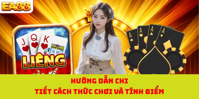 Bài Liêng - Tựa Game Bài Đấu Trí Hấp Dẫn Tại Nhà Cái EA88 2 Hướng dẫn chi tiết cách thức chơi và tính điểm